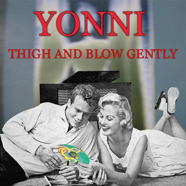 Thigh and Blow Gently