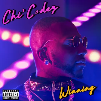 Winning by Chi'Codez