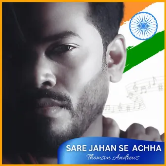 Sare Jahan Se Achha (Acoustic Version) by Thomson Andrews