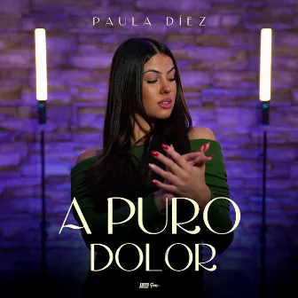 A Puro Dolor by Paula Díez