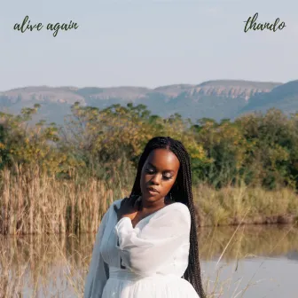 Alive Again by Thando