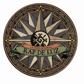 La Gente Incomoda by Rap De Luz