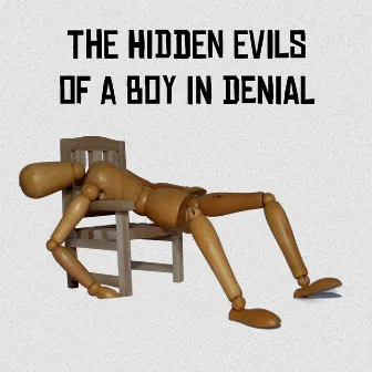 The Hidden Evils of a Boy in Denial by Chris Holland