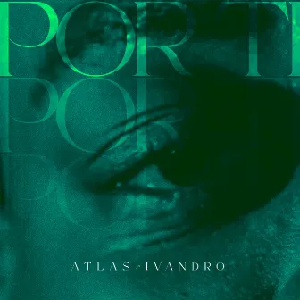 Por Ti by Atlas