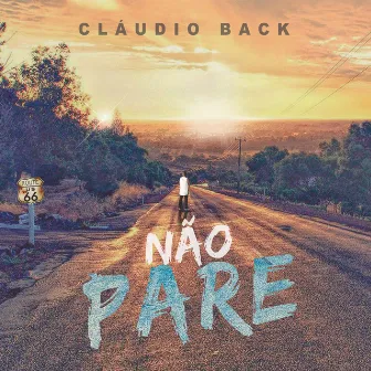 Não Pare by Cláudio Back