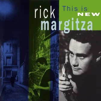 This Is New by Rick Margitza