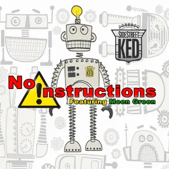 No Instructions by Sidestreet Ked