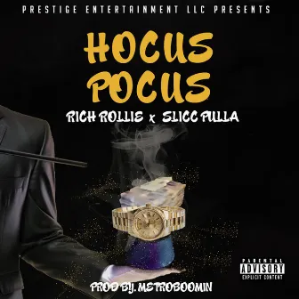 Hocus Pocus (feat. Slicc Pulla) by Rich Rollie