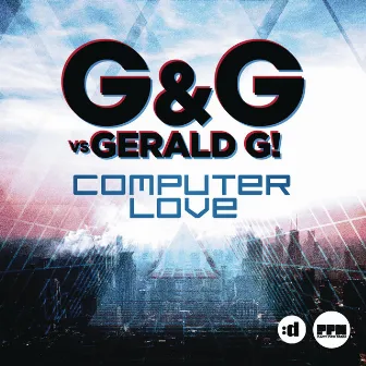 Computer Love by Gerald G