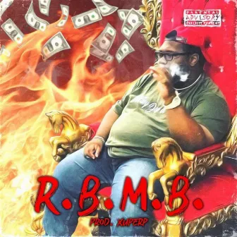 R.B.M.B. by Heavy Don Wayne