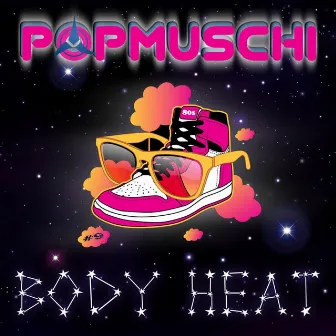 Body Heat by Popmuschi