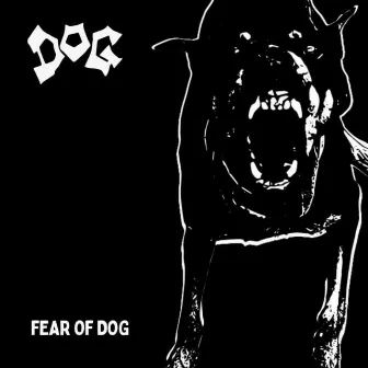 Fear of Dog by Dog