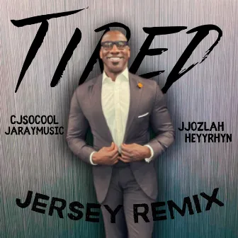 Tired Jersey (JJOZIAH & HEYYRHYN Remix) by JJOZlAH