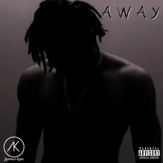 Away by Anthiny King