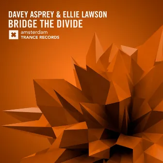 Bridge The Divide by Ellie Lawson