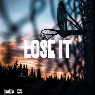 Lose It by Itsnice