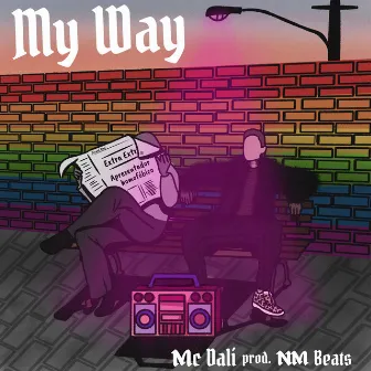 My Way by MC Dalí