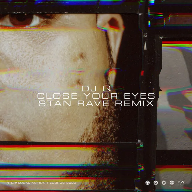 Close Your Eyes - Stan Rave Remix