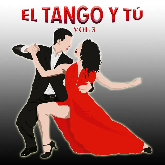 El Tango Y Tú, Vol. 3