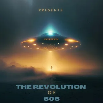 The Revolution Of 606 by DJ Kamo 606