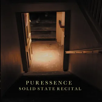 Solid State Recital by Puressence