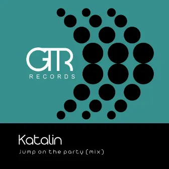 Jump on the Party (Mix) by Katalin