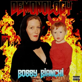 Demonology 2 by Bobby Bianchi