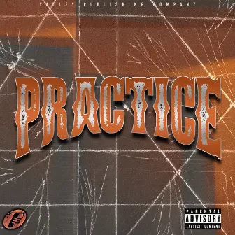 Practice by Tre Louis