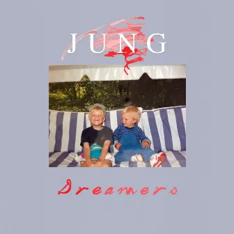 Dreamers by JUNG