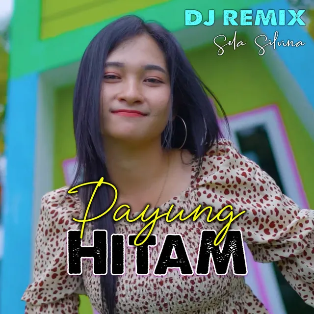 Payung Hitam - DJ Remix