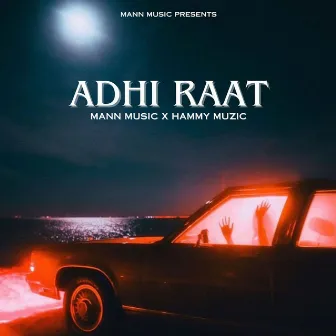 Adhi Raat by 