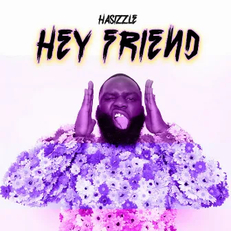 Hey Friend by HaSizzle