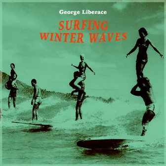 Surfing Winter Waves - Hawaiian Easy Listening by George Liberace