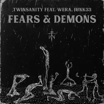 Fears & Demons by Twinsanity