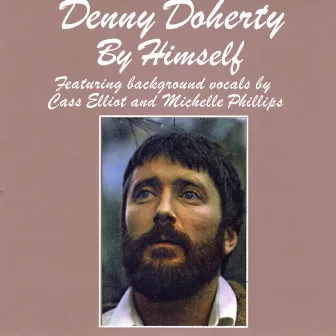 By Himself by Denny Doherty