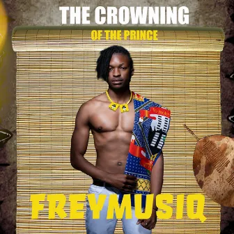 The Crowning of the Prince by FREYMUSIQ