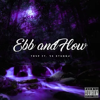 Ebb and Flow by Tr4p