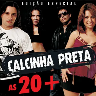 As 20 + by Calcinha Preta