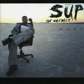 Dust by Sup The Chemist