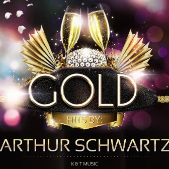 Golden Hits by Arthur Schwartz