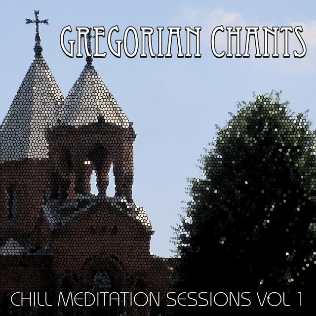 Gregorian Chants Vol. 1