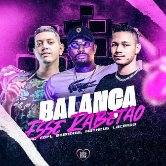 Balança Esse Rabetão by Mc Fopi