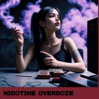 NICOTINE OVERDOZE by ClxwnSlxps