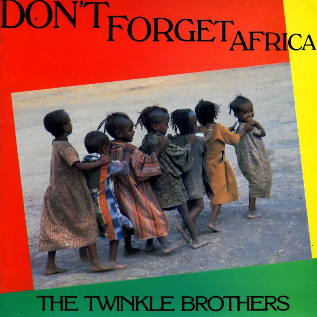 Don't Forget Africa