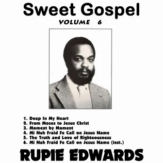 Sweet Gospel, Vol. 6 by Rupie Edwards