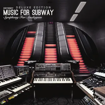 Music For Subway - Symphony For Analogues - Deluxe Edition by Odyssey