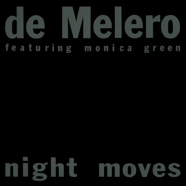 Night Moves - En El Calor De La Noche Mix