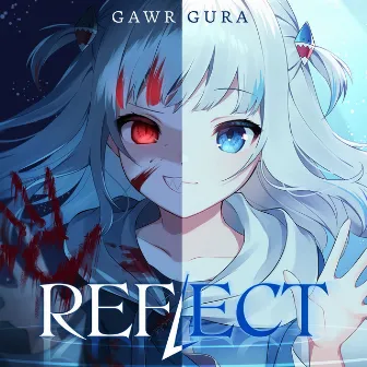 REFLECT by Gawr Gura