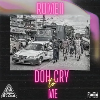 DOH CRY TO ME (WAV) by Romeii