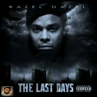 The Last Days by Razel Dazel